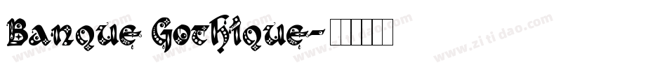 Banque Gothique字体转换